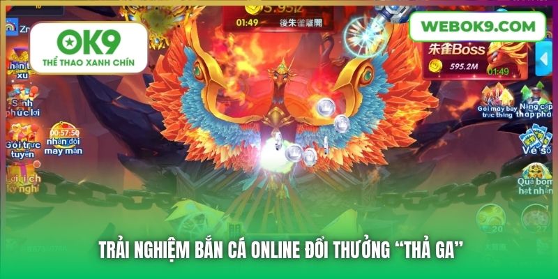 Trải nghiệm bắn cá online đổi thưởng “thả ga”