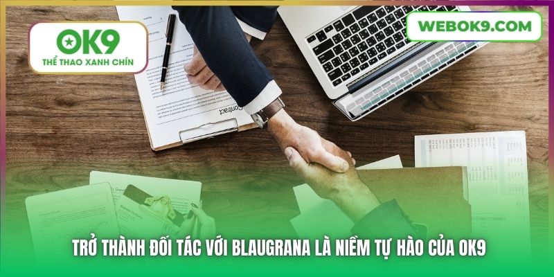 Trở thành đối tác với Blaugrana là niềm tự hào của OK9